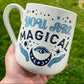 You Are Magical Mug